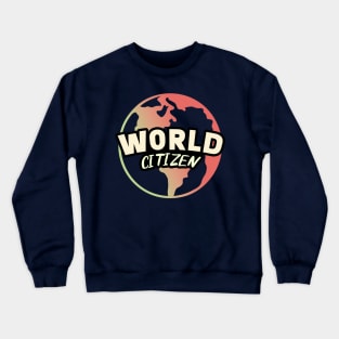 World Citizen || Minimalist Planet Earth || Colorful World Map Crewneck Sweatshirt